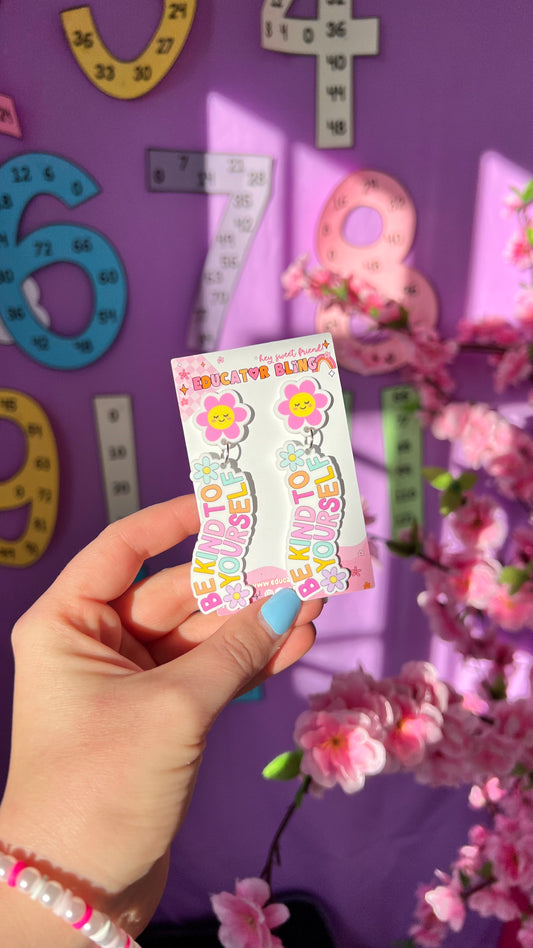 'Be Kind to Yourself' Teacher Earrings | Colourful Drop Dangle Acrylic Earrings